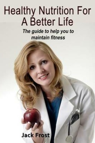 Cover of Healthy Nutrition for a Better Life_cover