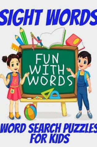 Cover of Sight Words Word Search Puzzles for Kids