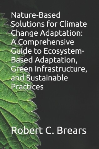 Cover of Nature-Based Solutions for Climate Change Adaptation