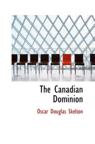 Cover of The Canadian Dominion