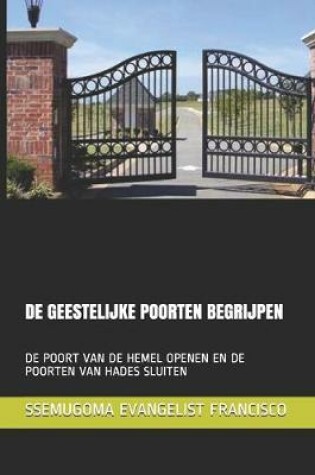 Cover of de Geestelijke Poorten Begrijpen