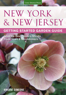 Cover of New York & New Jersey Getting Started Garden Guide