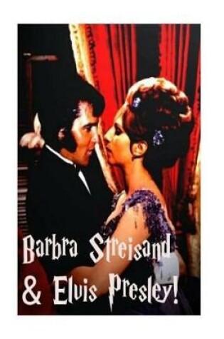 Cover of Barbra Streisand & Elvis Presley!