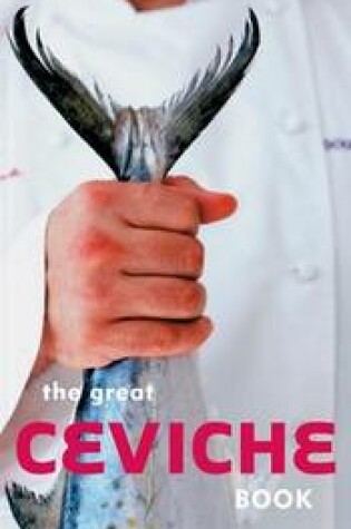 Cover of The Great Ceviche Book