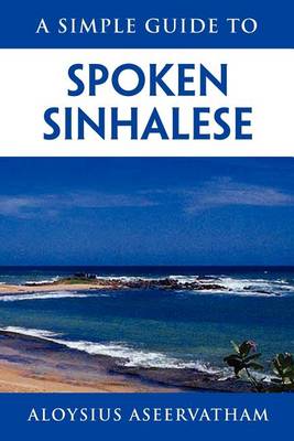 Book cover for A Simple Guide to Spoken Sinhalese