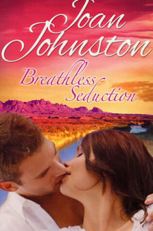 Cover of Breathless Seduction
