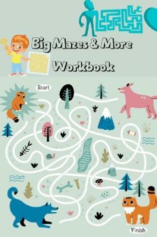 Cover of Big Mazes & More Workbook