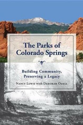 Cover of The Parks of Colorado Springs