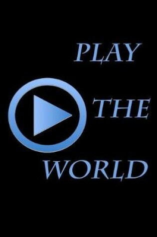 Cover of Play the world