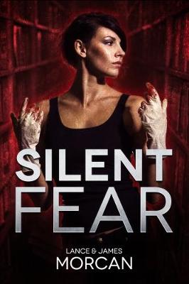 Book cover for Silent Silent Fear