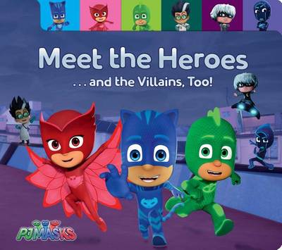 Book cover for Meet the Heroes . . . and the Villains, Too!