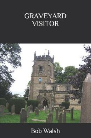 Cover of Graveyard Visitor