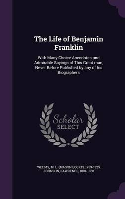 Book cover for The Life of Benjamin Franklin