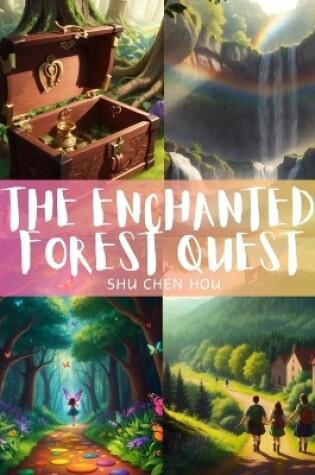 Cover of The Enchanted Forest Quest