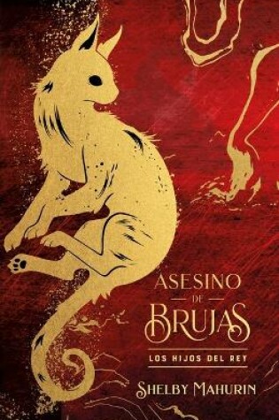 Cover of Asesino de Brujas - Vol. 2. Los Hijos del Rey - Ed. Coleccionista