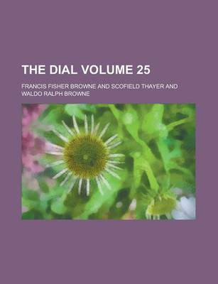 Book cover for The Dial Volume 25