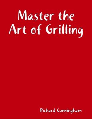 Book cover for Master the Art of Grilling