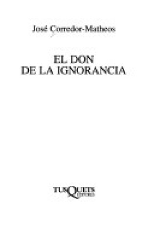 Cover of El Don de La Ignorancia