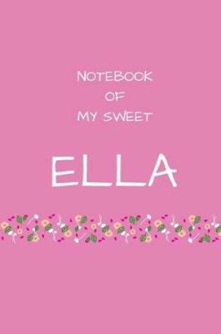 Cover of Notebook of my sweet Ella