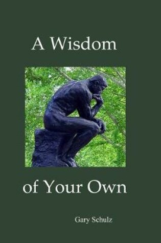 Cover of A Wisdom of Your Own