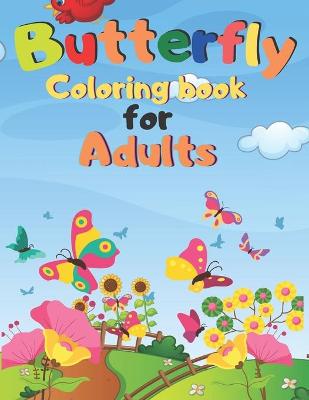 Book cover for Butterfly Coloring book for Adults