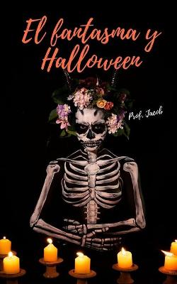 Book cover for El fantasma y Halloween