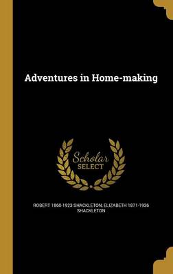 Book cover for Adventures in Home-Making