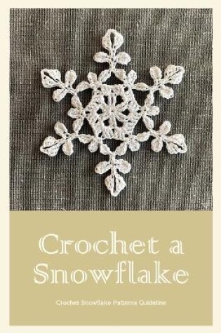 Cover of Crochet a Snowflake