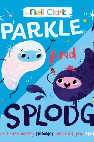 Cover of Sparkle and Splodge