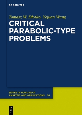 Book cover for Critical Parabolic-Type Problems