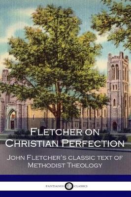 Book cover for Fletcher on Christian Perfection