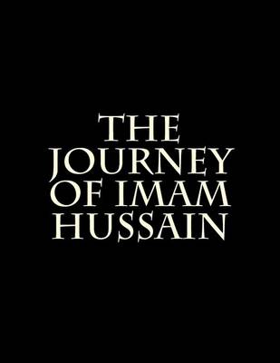 Book cover for The Journey of Imam Hussain