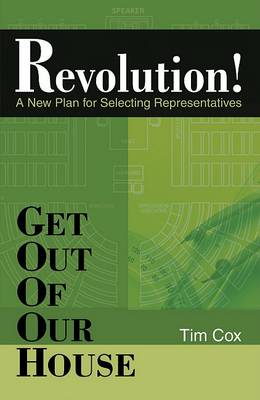 Book cover for Get Out of Our House: Revolution!