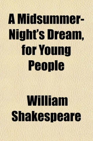 Cover of A Midsummer-Night's Dream, for Young People