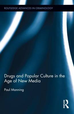 Book cover for Drugs and Popular Culture in the Age of New Media