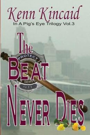 Cover of The Beat Never Dies