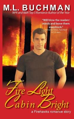 Book cover for Fire Light Cabin Bright