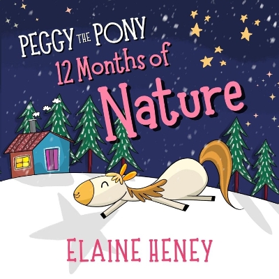 Book cover for Peggy the Pony | 12 Months of Nature