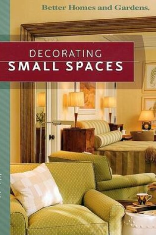 Cover of Decorating Small Spaces