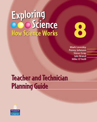 Book cover for Exploring Science : How Science Works Year 8 Teacher and Technician Planning Guide