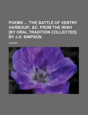 Book cover for Poems 'The Battle of Ventry Harbour', &C. from the Irish [By Oral Tradition Collected] by J.H. Simpson