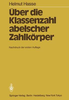 Book cover for Uber die Klassenzahl Abelscher Zahlkorper