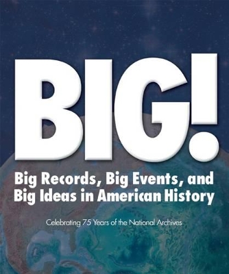 Book cover for Big! Big Events and Big Ideas in American History