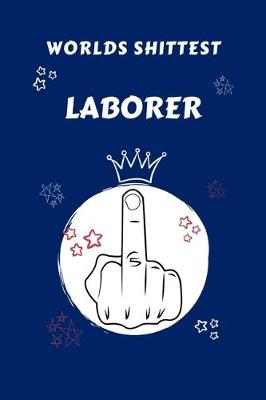 Book cover for Worlds Shittest Laborer