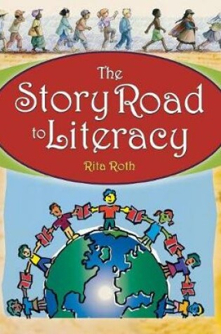 Cover of The Story Road to Literacy