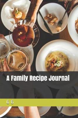 Book cover for A Family Recipe Journal