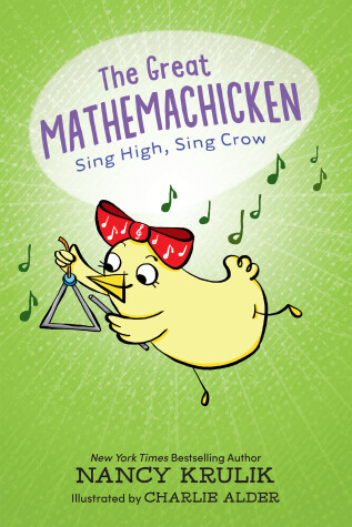 Book cover for The Great Mathemachicken 3: Sing High, Sing Crow