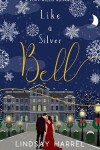 Book cover for Like a Silver Bell