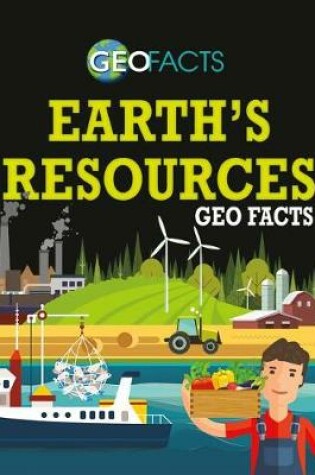 Cover of Earth's Resources Geo Facts