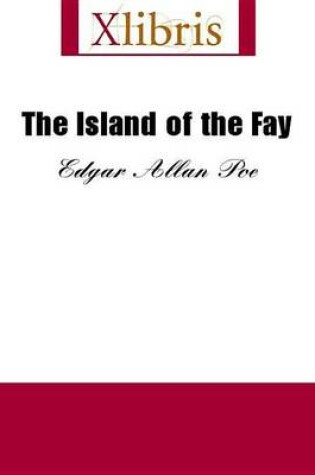 Cover of The Island of the Fay